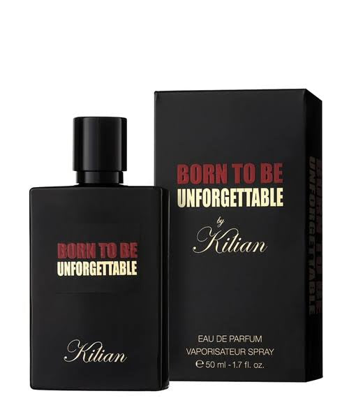 Born To Be Unforgettable By Kilian